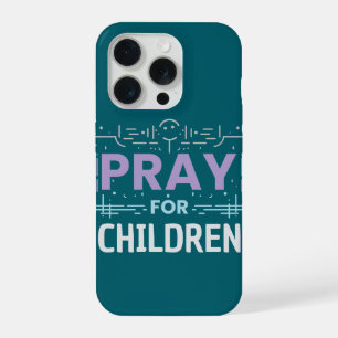 Pray For Children iPhone 15 Pro Case