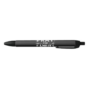 Pray for families black ink pen