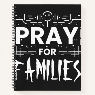 Pray for families notebook