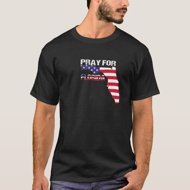 Pray for Florida Support Pray Strength State Flori T-Shirt (Front)