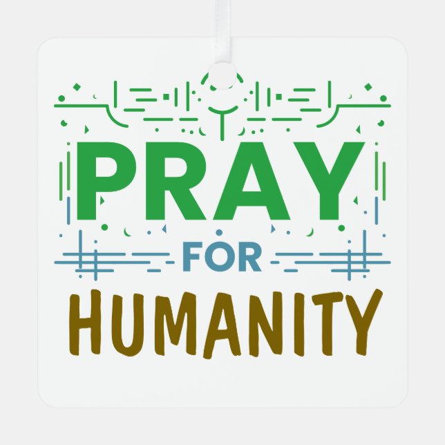Pray For: Honouring Humanity Metal Tree Decoration (Front)
