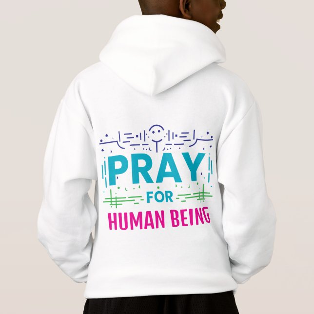 Pray For Human Being (Back)