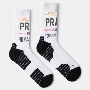 Pray For Human Being Socks