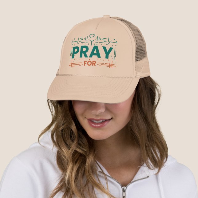 Pray For Humanity Trucker Hat (In Situ)