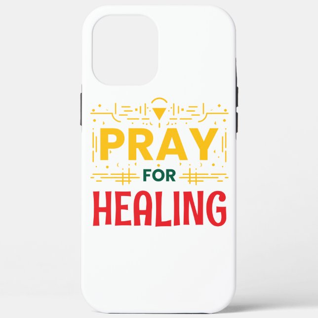 Pray For: Inspiring Healing Case-Mate iPhone Case (Back)