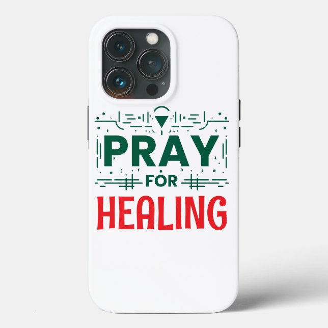 Pray For: Inspiring Healing Case-Mate iPhone Case (Back)