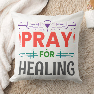 Pray For: Inspiring Healing Cushion