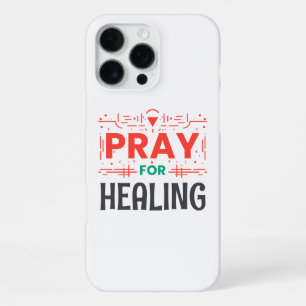 Pray For: Inspiring Healing iPhone 16 Pro Max Case
