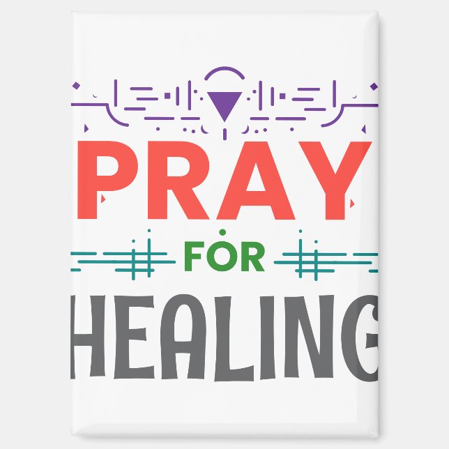 Pray For: Inspiring Healing Magnet (Front)