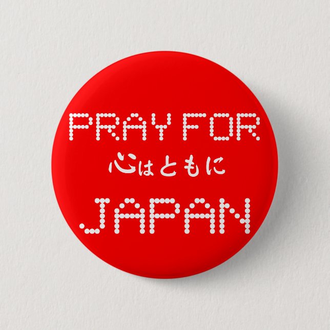 PRAY FOR JAPAN 6 CM ROUND BADGE (Front)