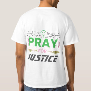 Pray for justice T-Shirt
