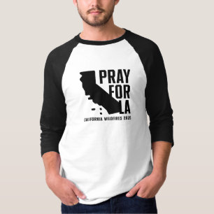 Pray for LA California 2025 wildfire 3/4 s raglan T-Shirt