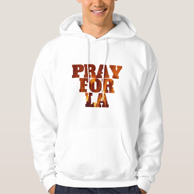 Pray For LA Hoodie (Front)