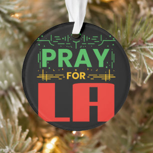 Pray for LA Ornament