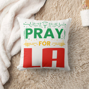 Pray for LA: Solidarity with Los Angeles Cushion