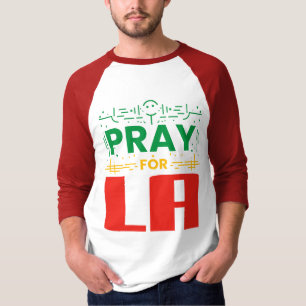 Pray for LA: Solidarity with Los Angeles T-Shirt