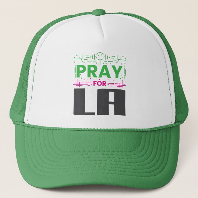 Pray for LA Trucker Hat (Front)
