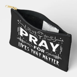 Pray For Lives That Matter Accessory Pouch