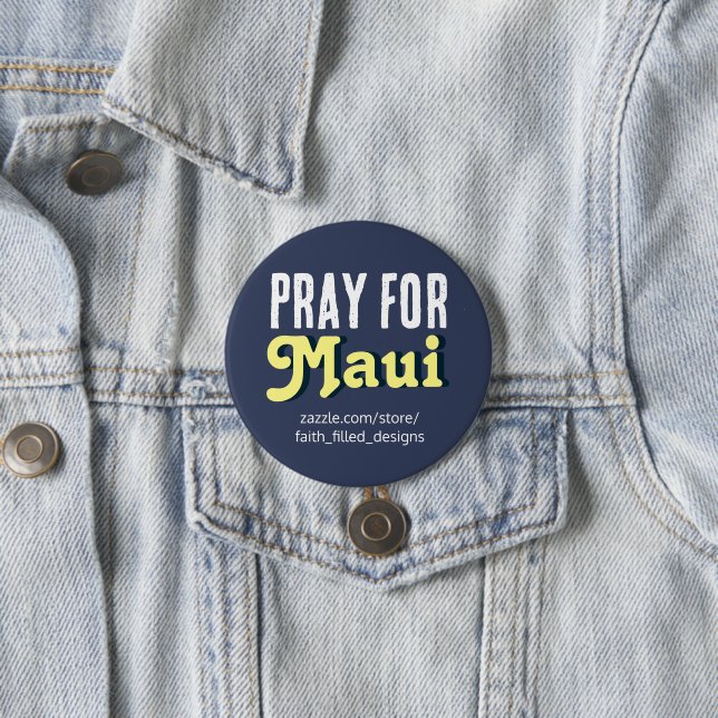 Pray For Maui 7.5 Cm Round Badge (In Situ)