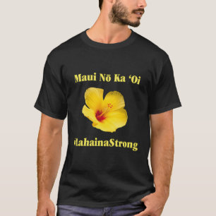 Pray For Maui Hawaii Strong - Maui Lahaina Hawaiia T-Shirt