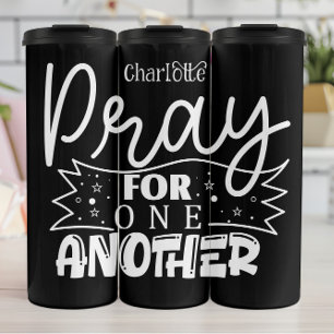 Pray for One Another Thermal Tumbler