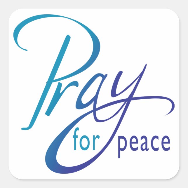 Pray For Peace Square Sticker (Front)