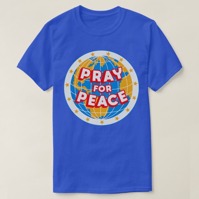 Pray For Peace T-Shirt (Design Front)