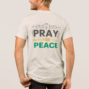 Pray For Peace Tri-Blend Shirt