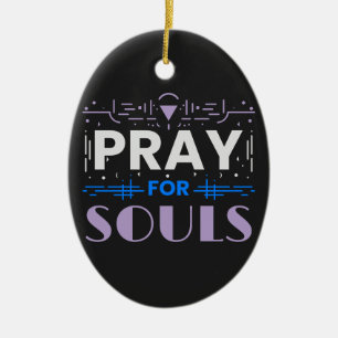 Pray for Souls Ceramic Ornament