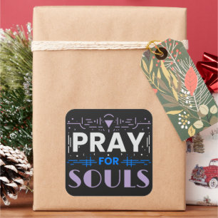 Pray for Souls Square Sticker