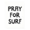 Pray For Surf
