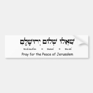 Pray for the Peace of Jerusalem Bumper Sticker