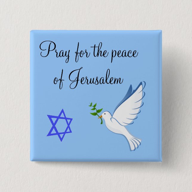 Pray For The Peace Of Jerusalem Button (Front)