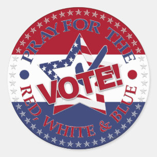 Pray For The Red, White and Blue VOTE! Star Check Classic Round Sticker