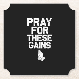 Pray For These Gains Fitness Gym Motivational Paper Coaster