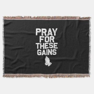 Pray For These Gains Fitness Gym Motivational Throw Blanket