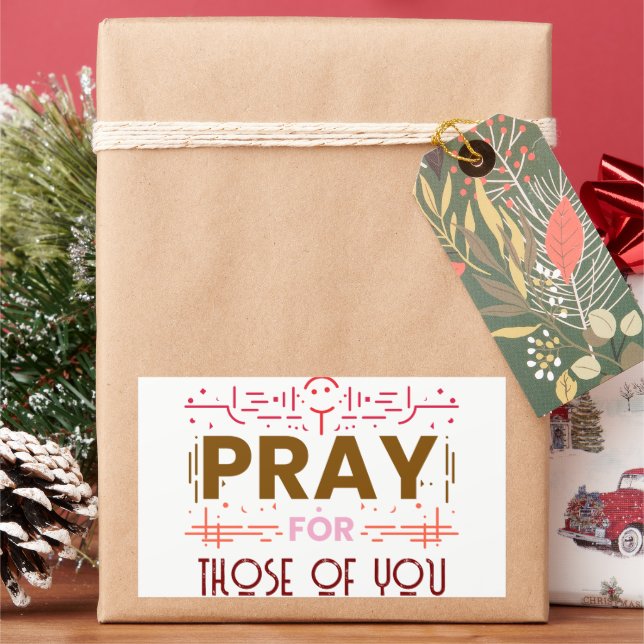 Pray for those of you rectangular sticker (Holiday)