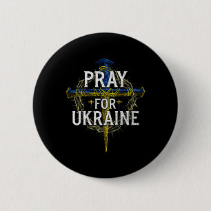 Pray For Ukraine Cross Christian Support Ukraine ( 6 Cm Round Badge