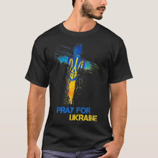 Pray For Ukraine God Bless Ukraine Ukrainian Flag  T-Shirt
