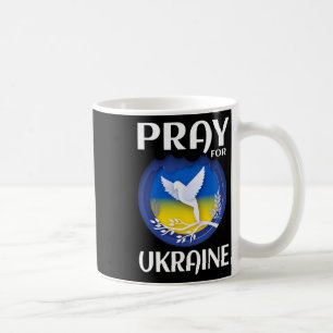 Pray For Ukraine Support Ukrainian  Coffee Mug