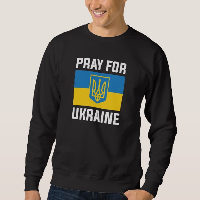 Pray For Ukraine Sweatshirt (Front)
