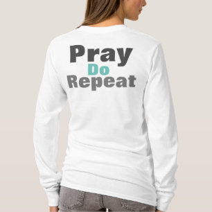 Pray Hard Fast Often T-Shirt