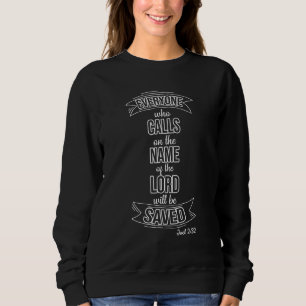 Pray Hope Don't Worry Be Saved Call On Lord God Je Sweatshirt
