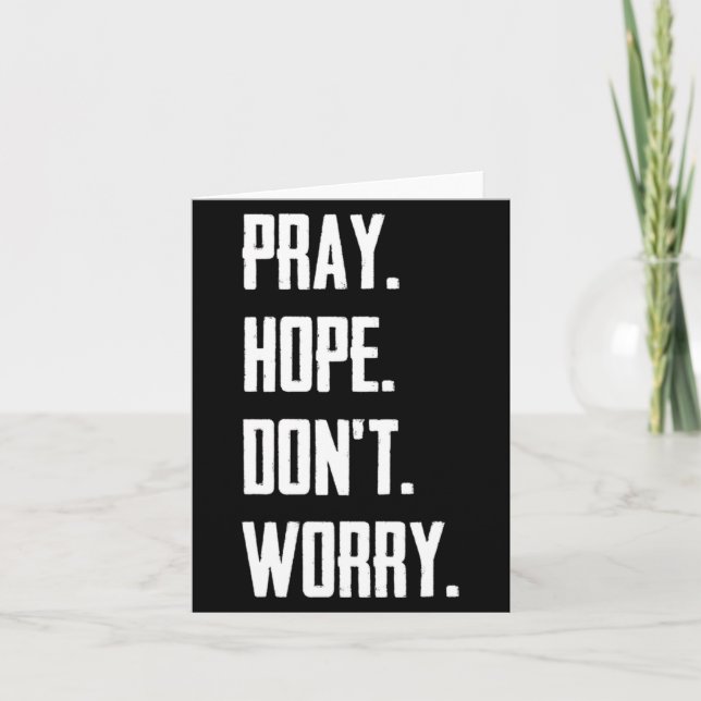 Pray Hope Dont Worry Christianity Prayer  Card (Front)