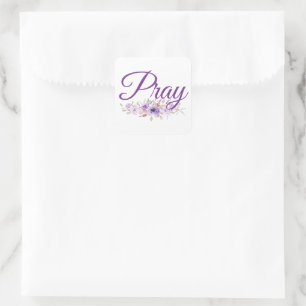 Pray Inspirational Quote Flower Square Sticker