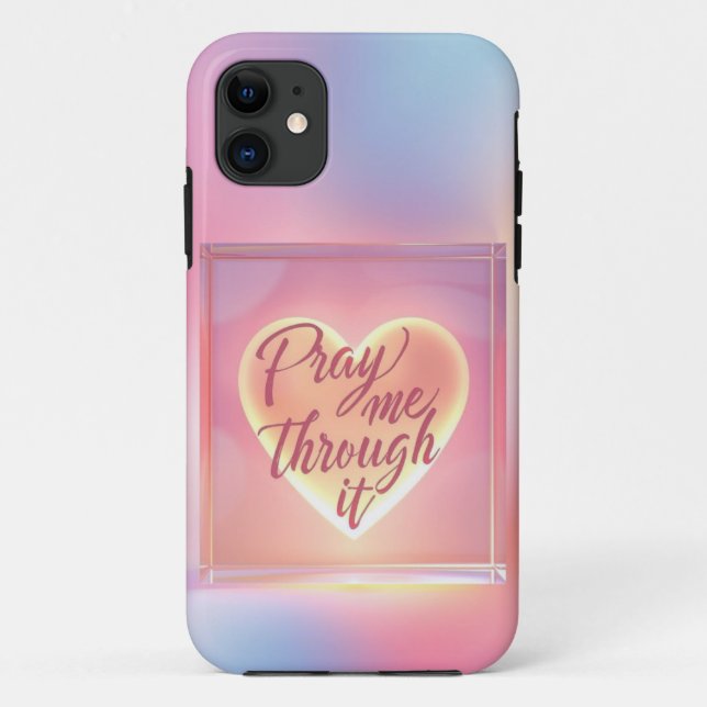 Pray Me Through It Heart Mobile Case (Back)