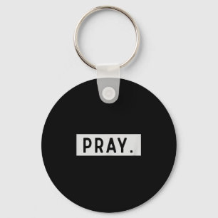 Pray Minimalist Trendy Christian Spiritual Mens Wo Key Ring