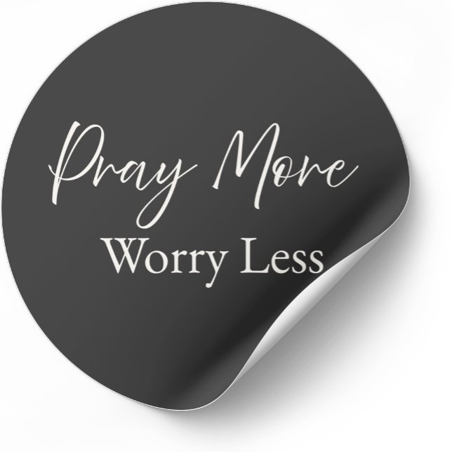 Pray More Worry Less Christian Sticker (Minimalist Christian sticker with faith-based message)