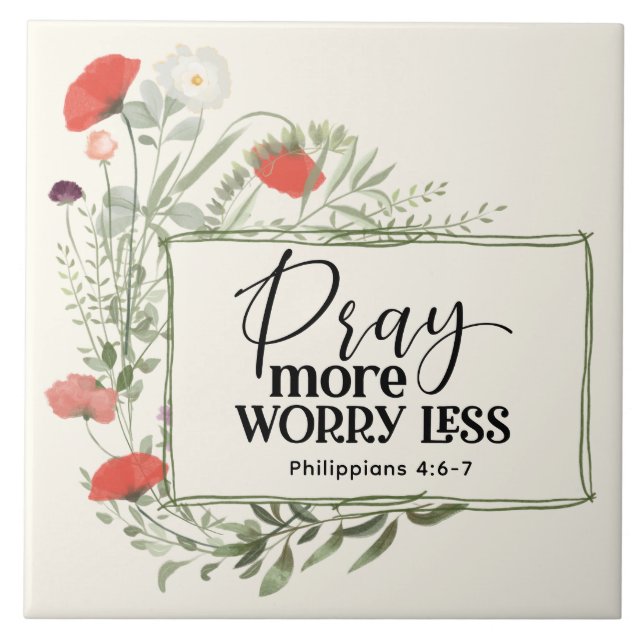 Pray More Worry Less Inspirational Quote Bible Ceramic Tile (Front)