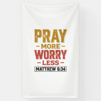 Pray More Worry Less Matthew 6_34 Shirt Design_1